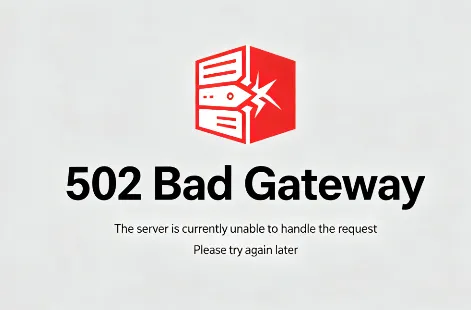 服务器报502 Bad Gateway？从HTTP状态码找到根源的3个方法